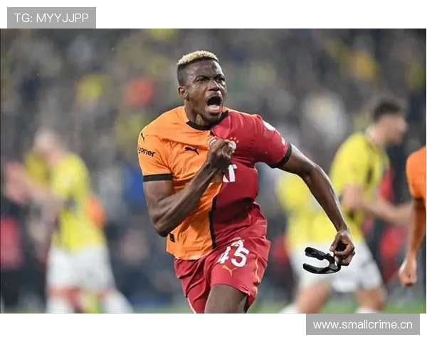 奥斯梅恩高价是否值得?数据与战术适配性解析 奥斯梅恩高价是否值得?数据与战术适配性解析